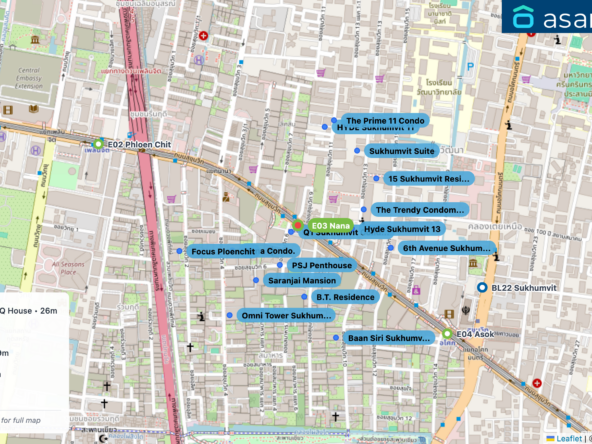 Map of condo projects near E03 Nana station. Nearest projects are Q1 Sukhumvit Condo by Q House 26 m, PSJ Penthouse 147 m, Hyde Sukhumvit 13 199 m, Saranjai Mansion 235 m, Nana Condo. 236 m. Visit asanha.com/map for the full map
