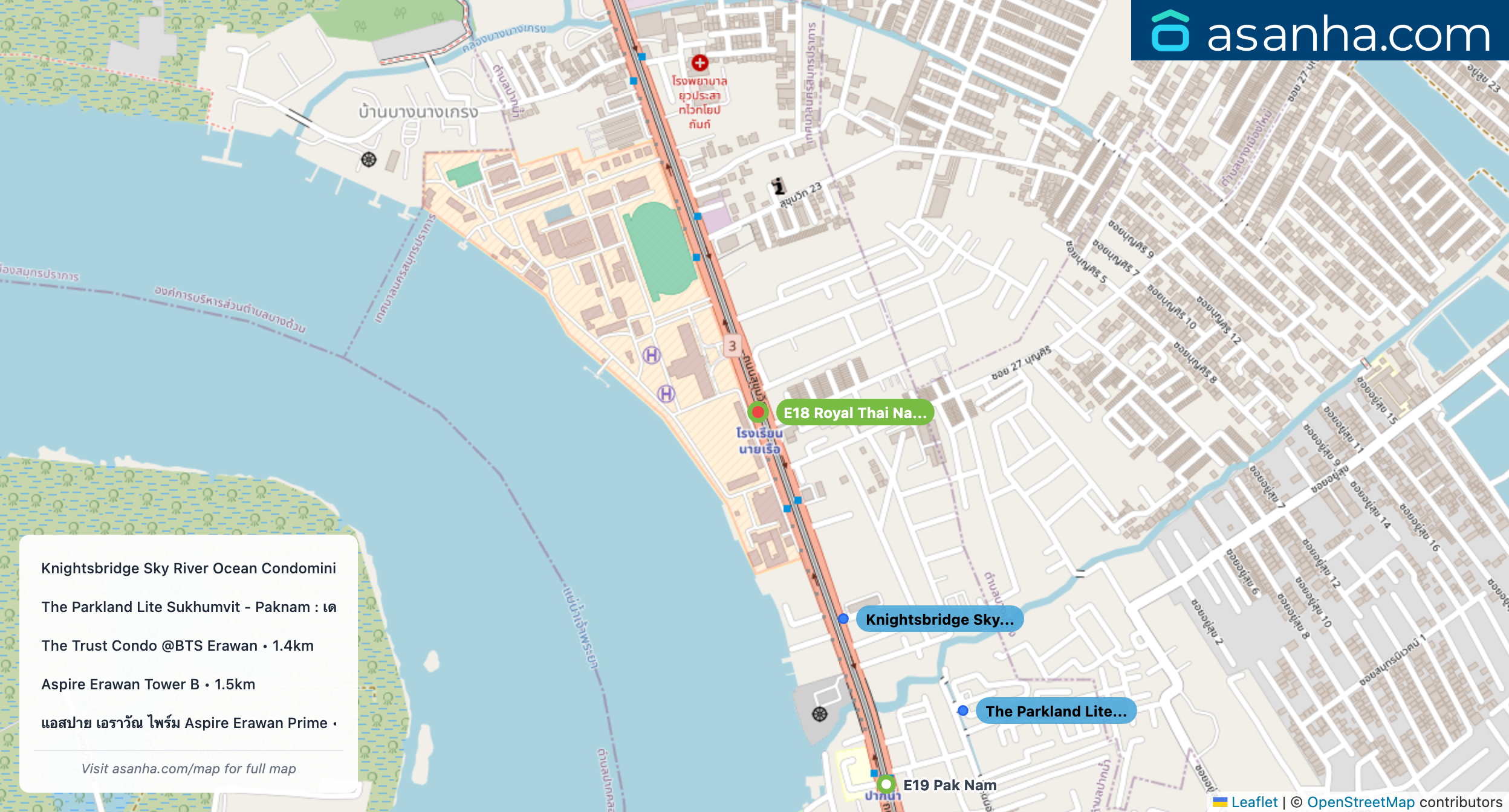 Map of condo projects near E18 Royal Thai Naval Academy station. Nearest projects are Knightsbridge Sky River Ocean Condominium 432 m, The Parkland Lite Sukhumvit - Paknam : เดอะ พาร์คแลนด์ ไลท์ สุขุมวิท - ปากน้ำ 699 m, The Trust Condo @BTS Erawan 1.4 km, Aspire Erawan Tower B 1.5 km, แอสปาย เอราวัณ ไพร์ม Aspire Erawan Prime 1.5 km. Visit asanha.com/map for the full map