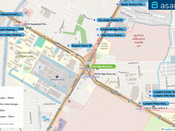 Map of condo projects near N17 Wat Phra Sri Mahathat station. Nearest projects are Regent Home 18 333 m, Silk Place Phaholyothin Laksi 392 m, KnightsBridge Phaholyothin Interchange 456 m, The Origin Phahol 57 554 m, Lumpini Place Ramintra-Laksi 761 m. Visit asanha.com/map for the full map