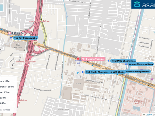 Map of condo projects near PK10 Muang Thong Thani station. Nearest projects are NUE Noble Chaengwattana 189 m, Supalai Loft Chaeng Watthana 368 m, THE BASE Chaengwattana 419 m, Grene Chaengwattana 638 m, Atmoz Chaengwattana 659 m. Visit asanha.com/map for the full map