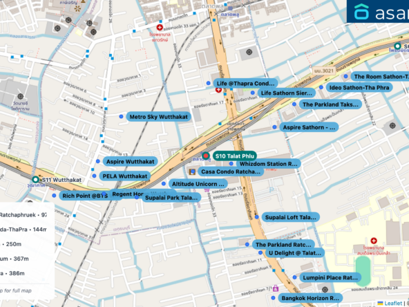 Map of condo projects near S10 Talat Phlu station. Nearest projects are Casa Condo Ratchada - Ratchaphruek 97 m, Whizdom Station Ratchada-ThaPra 144 m, Altitude Unicorn Sathorn 250 m, Life @Thapra Condominium 367 m, Aspire Sathorn - Tha Phra 386 m. Visit asanha.com/map for the full map