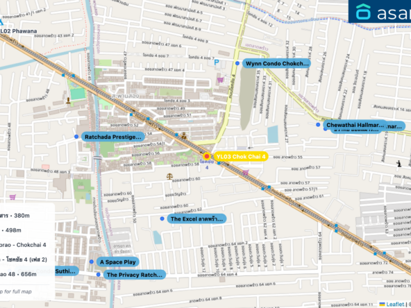 Map of condo projects near YL03 Chok Chai 4 station. Nearest projects are The Excel ลาดพร้าว – สุทธิสาร 380 m, Wynn Condo Chokchai 4 498 m, Chewathai Hallmark Ladprao - Chokchai 4 594 m, ชีวาทัย ฮอลล์มาร์ค ลาดพร้าว - โชคชัย 4 (เฟส 2) 627 m, Ratchada Prestige Ladprao 48 656 m. Visit asanha.com/map for the full map