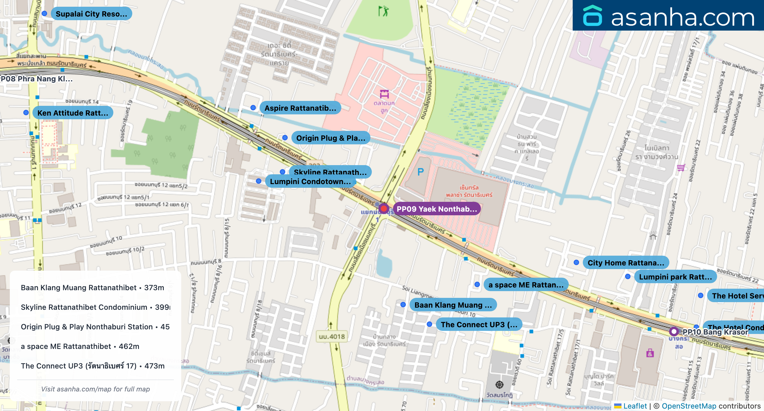 Map of condo projects near PP09 Yaek Nonthaburi 1 station. Nearest projects are Baan Klang Muang Rattanathibet 373 m, Skyline Rattanathibet Condominium 399 m, Origin Plug & Play Nonthaburi Station 453 m, a space ME Rattanathibet 462 m, The Connect UP3 (รัตนาธิเบศร์ 17) 473 m. Visit asanha.com/map for the full map