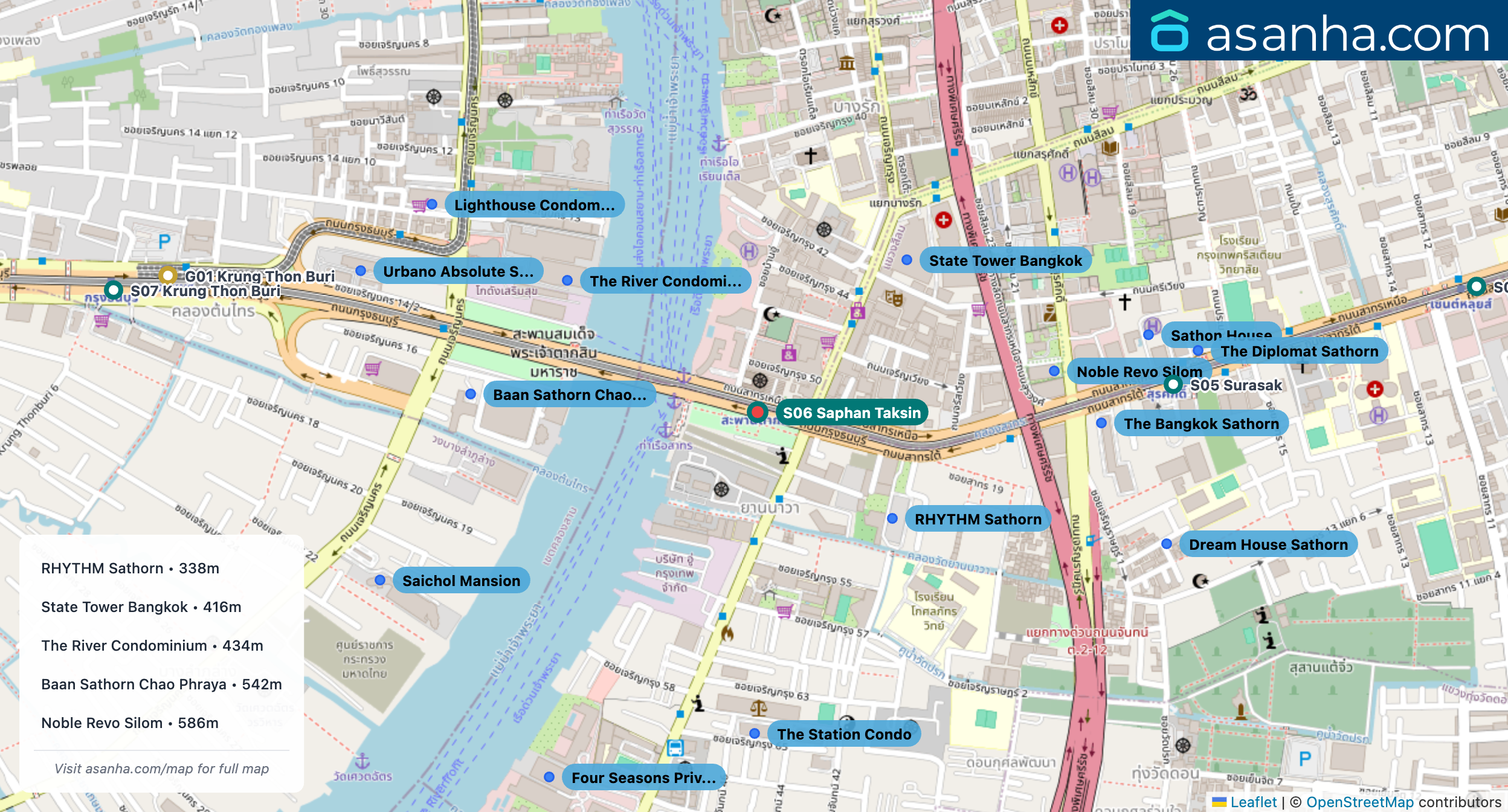 Map of condo projects near S06 Saphan Taksin station. Nearest projects are RHYTHM Sathorn 338 m, State Tower Bangkok 416 m, The River Condominium 434 m, Baan Sathorn Chao Phraya 542 m, Noble Revo Silom 586 m. Visit asanha.com/map for the full map