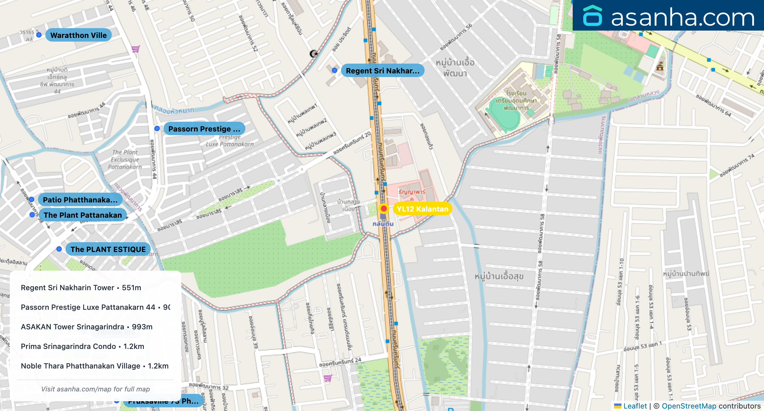 Map of condo projects near YL12 Kalantan station. Nearest projects are Regent Sri Nakharin Tower 551 m, Passorn Prestige Luxe Pattanakarn 44 903 m, ASAKAN Tower Srinagarindra 993 m, Prima Srinagarindra Condo 1.2 km, Noble Thara Phatthanakan Village 1.2 km. Visit asanha.com/map for the full map